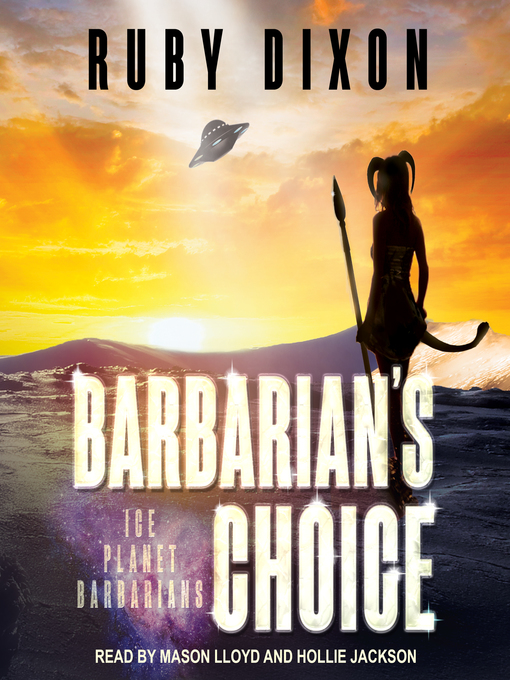 Title details for Barbarian's Choice by Ruby Dixon - Wait list